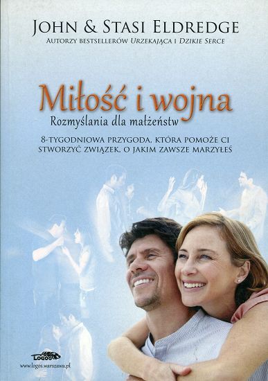 Miłość i wojna. Rozmyślania dla małżeństw