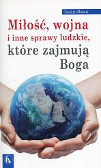 Miłość, wojna i inne sprawy ludzkie, które zajmują Boga