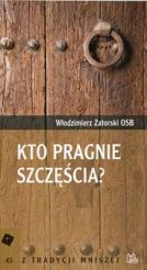 Kto pragnie szczęścia?