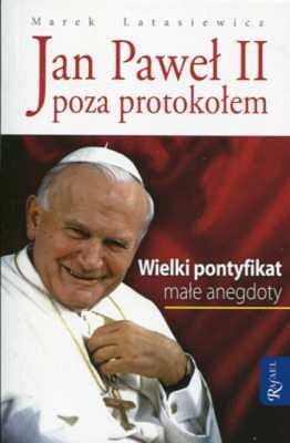 Jan Paweł II poza protokołem