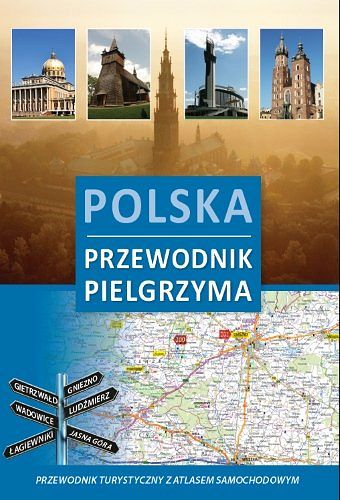 Polska. Przewodnik pielgrzyma