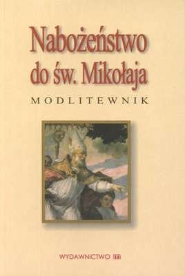 Nabożeństwo do św. Mikołaja. Modlitewnik
