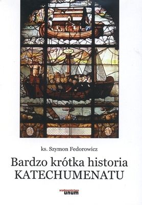 Bardzo krótka historia katechumenatu