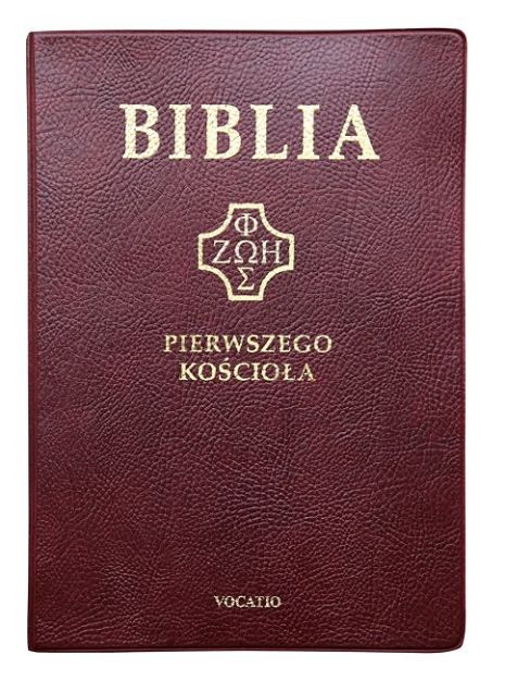 Biblia Pierwszego Kościoła - Okładka PVC