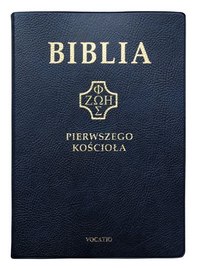 Biblia Pierwszego Kościoła - Okładka PVC