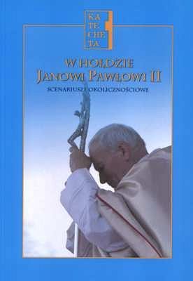 W hołdzie Janowi Pawłowi II. scenariusze okolicznościowe
