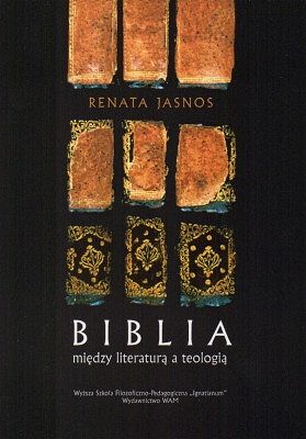 Biblia - między literaturą a teologią