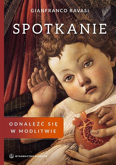 Spotkanie. Odnaleźć się w modlitwie