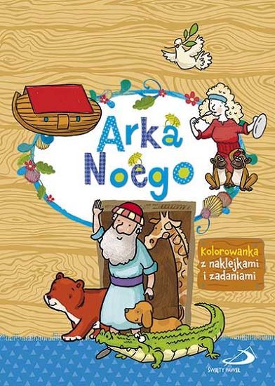 Arka Noego - kolorowanka z naklejkami i zadaniami