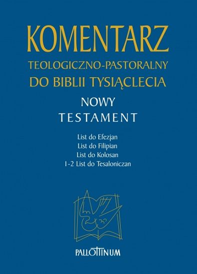 Komentarz teologiczno-pastoralny do Biblii Tysiąclecia (TOM 3)