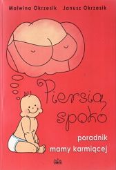 Piersią spoko - poradnik mamy karmiącej