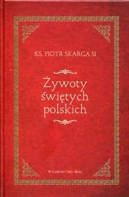 ŻYWOTY ŚWIĘTYCH POLSKICH