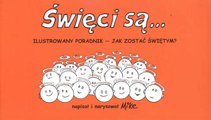Święci są...