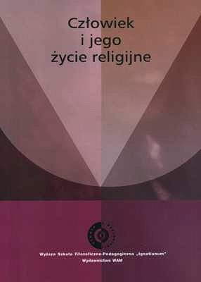 CZŁOWIEK I JEGO ŻYCIE RELIGIJNE
