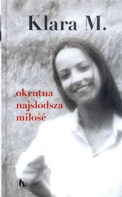 okrutna najsłodsza miłość