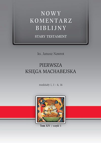 NKB Pierwsza Księga Machabejska ST XIV cz. 1