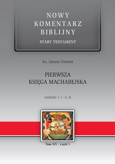 NKB Pierwsza Księga Machabejska ST XIV cz. 1