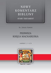 NKB Pierwsza Księga Machabejska ST XIV cz. 1