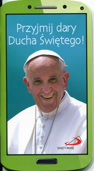 Przyjmij dary Ducha Świętego!