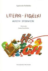 Literki - Figielki Wierszyki ortograficzne