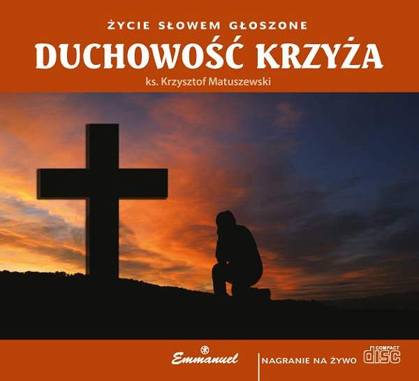 Duchowość Krzyża (CD)