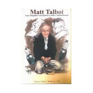 Matt Talbot. Jego zmagania i zwycięstwo w walce z alkoholizmem
