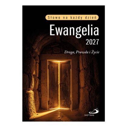 Ewangelia 2027. Droga, Prawda i Życie. DUŻY format, oprawa twarda