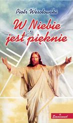 W niebie jest pięknie