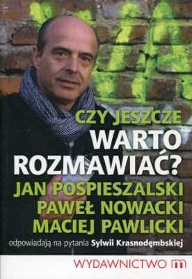 Czy jeszcze warto rozmawiać?