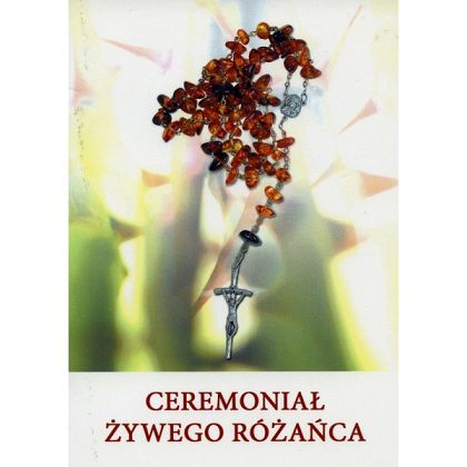 Ceremoniał Żywego Różańca
