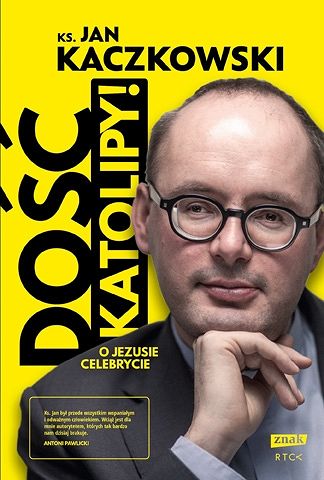 Dość katolipy, ks. Jan Kaczkowski