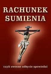 Rachunek sumienia czyli owocne odbycie spowiedzi