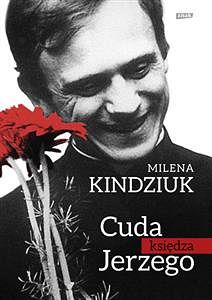 Cuda księdza Jerzego