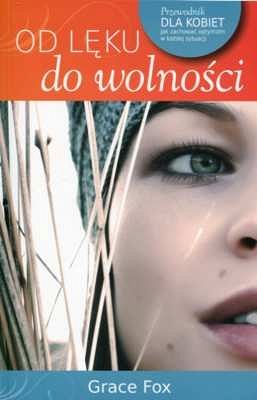 Od lęku do wolności