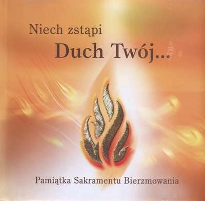 Niech zstąpi Duch Twój...