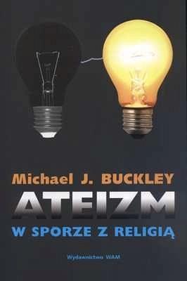 ATEIZM W SPORZE Z RELIGIĄ
