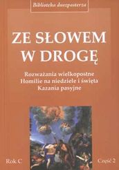 ZE SŁOWEM W DROGĘ. Rok C - Część 2