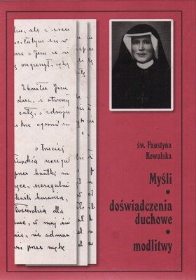 Myśli, doświadczenia duchowe, modlitwy