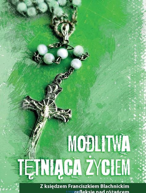 Modlitwa tętniąca życiem