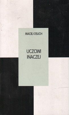 Uczciwi inaczej