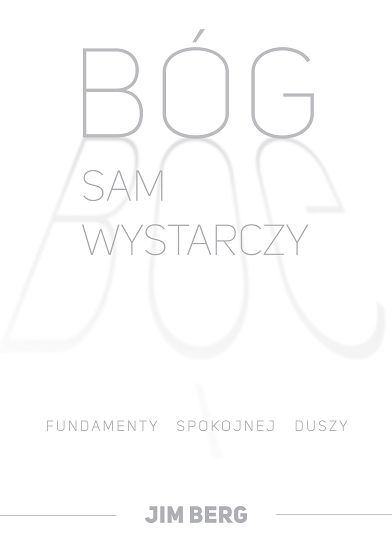 Bóg sam wystarczy