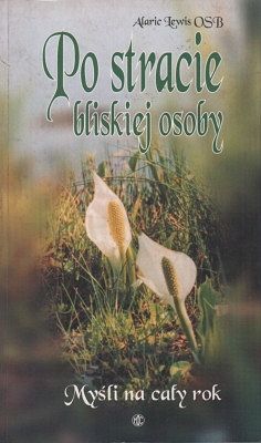 Po stracie bliskiej osoby