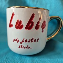 Kubek biały ze złotym rantem Lubię gdy jesteś (1)