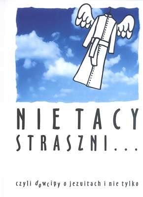 Nie tacy straszni... czyli dowcipy o jezuitach i nie tylko