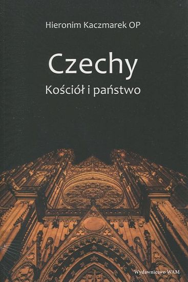Czechy. Kościół i państwo