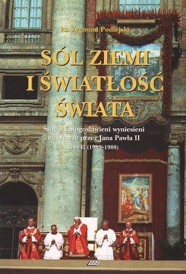 Sól ziemi i światłość świata Tom 2