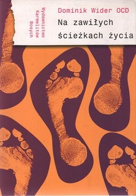 Na zawiłych ścieżkach życia
