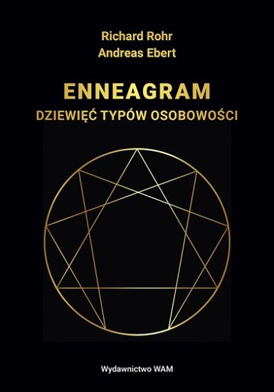 Enneagram Dziewięć typów osobowości - Richard Rohr, Andreas Ebert