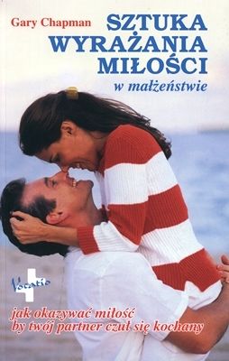 Sztuka wyrażania miłości w małżeństwie