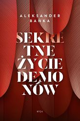 Sekretne życie demonów - Aleksander Bańka